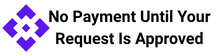 no-payment-until-your-request-is-approved
