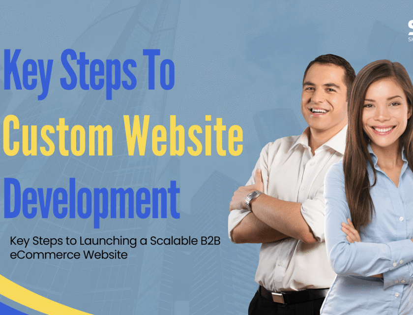 Key-Steps-for-Custom-B2B-eCommerce-Website-Development