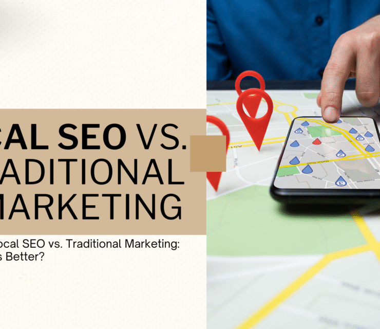 Affordable Local SEO Services vs. Traditional Marketing: Which Works Better?